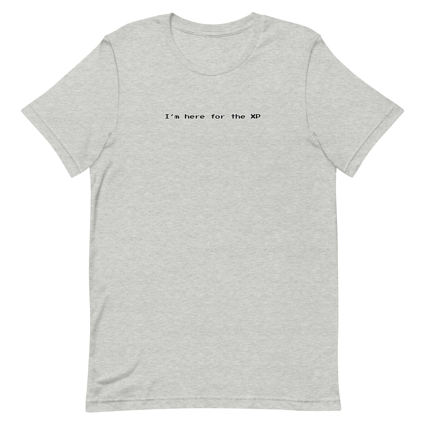 I'm here for the XP - T-Shirt (B) - Heathered, color blends