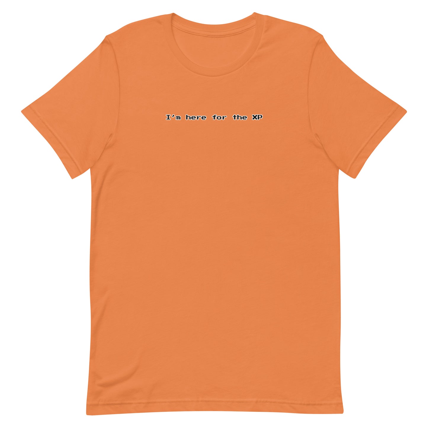 I'm here for the XP - T-Shirt (B) - Solid colors