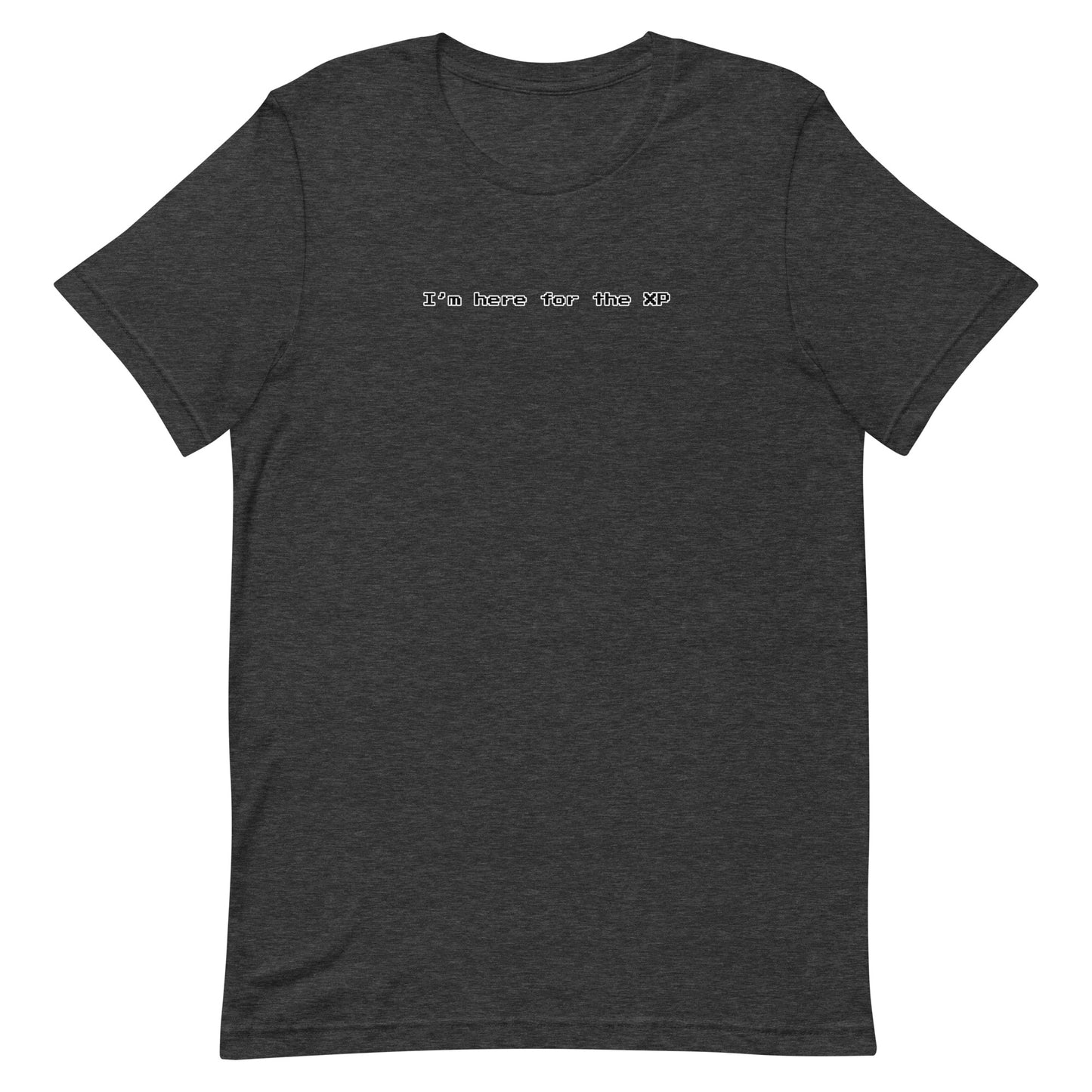 I'm here for the XP - T-Shirt (B) - Heathered, color blends