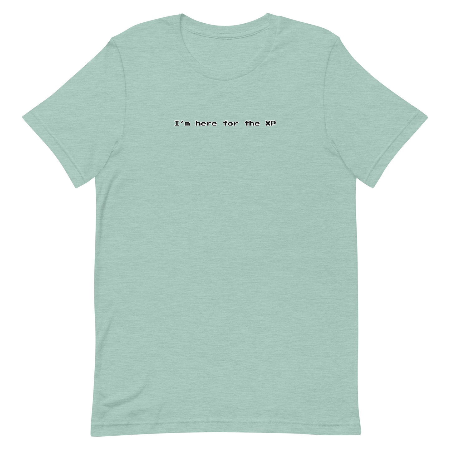 I'm here for the XP - T-Shirt (B) - Heathered, color blends