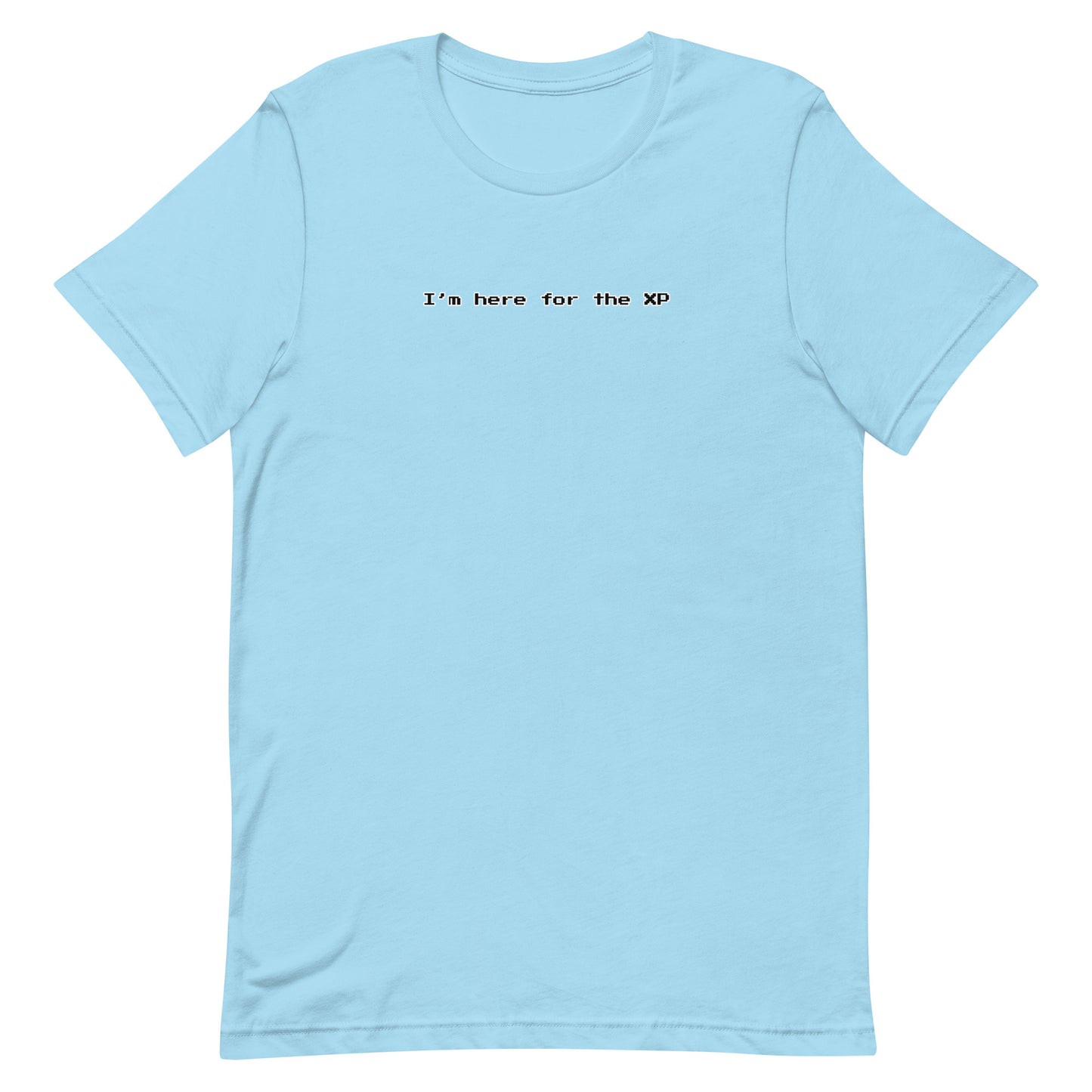 I'm here for the XP - T-Shirt (B) - Solid colors