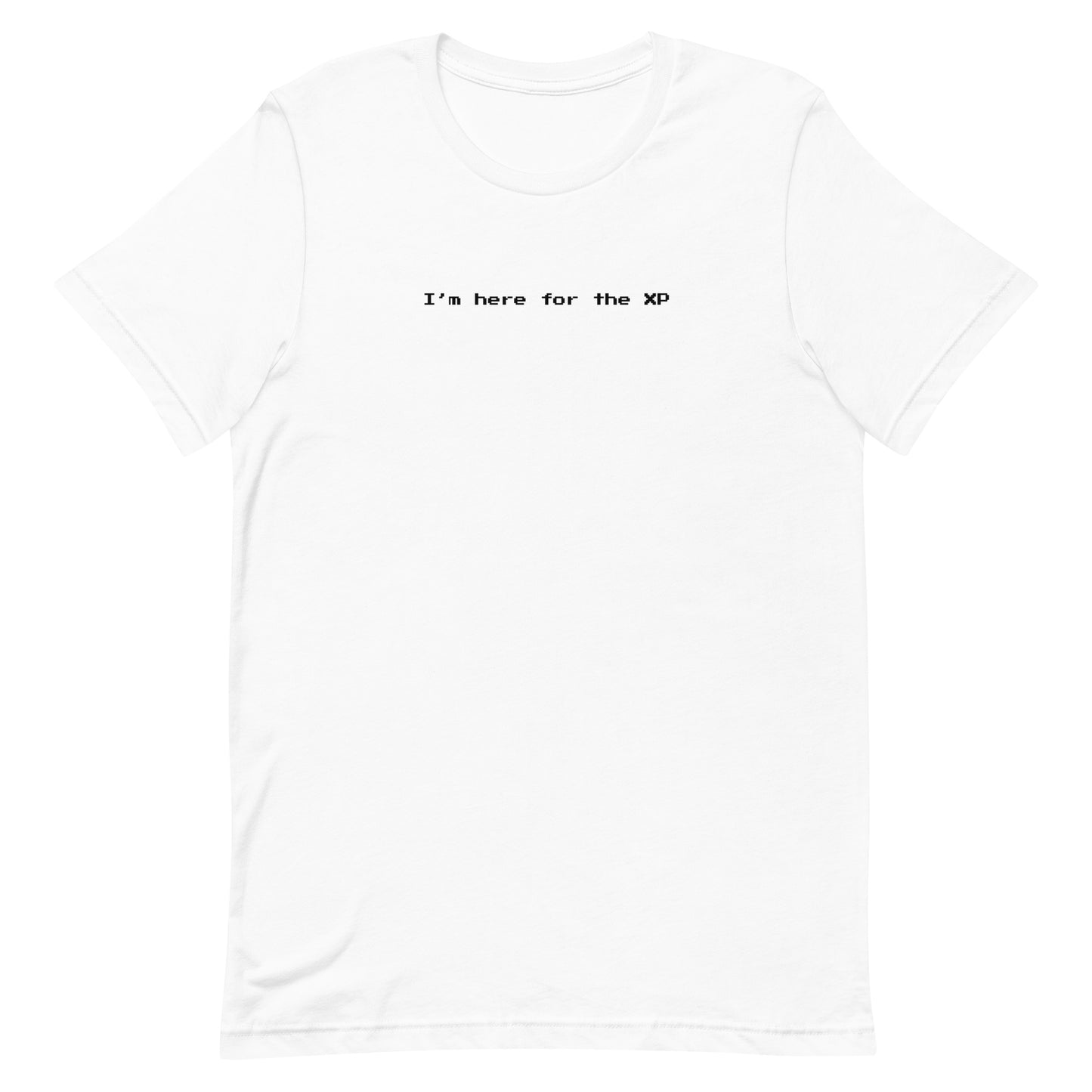 I'm here for the XP - T-Shirt (B) - Solid colors
