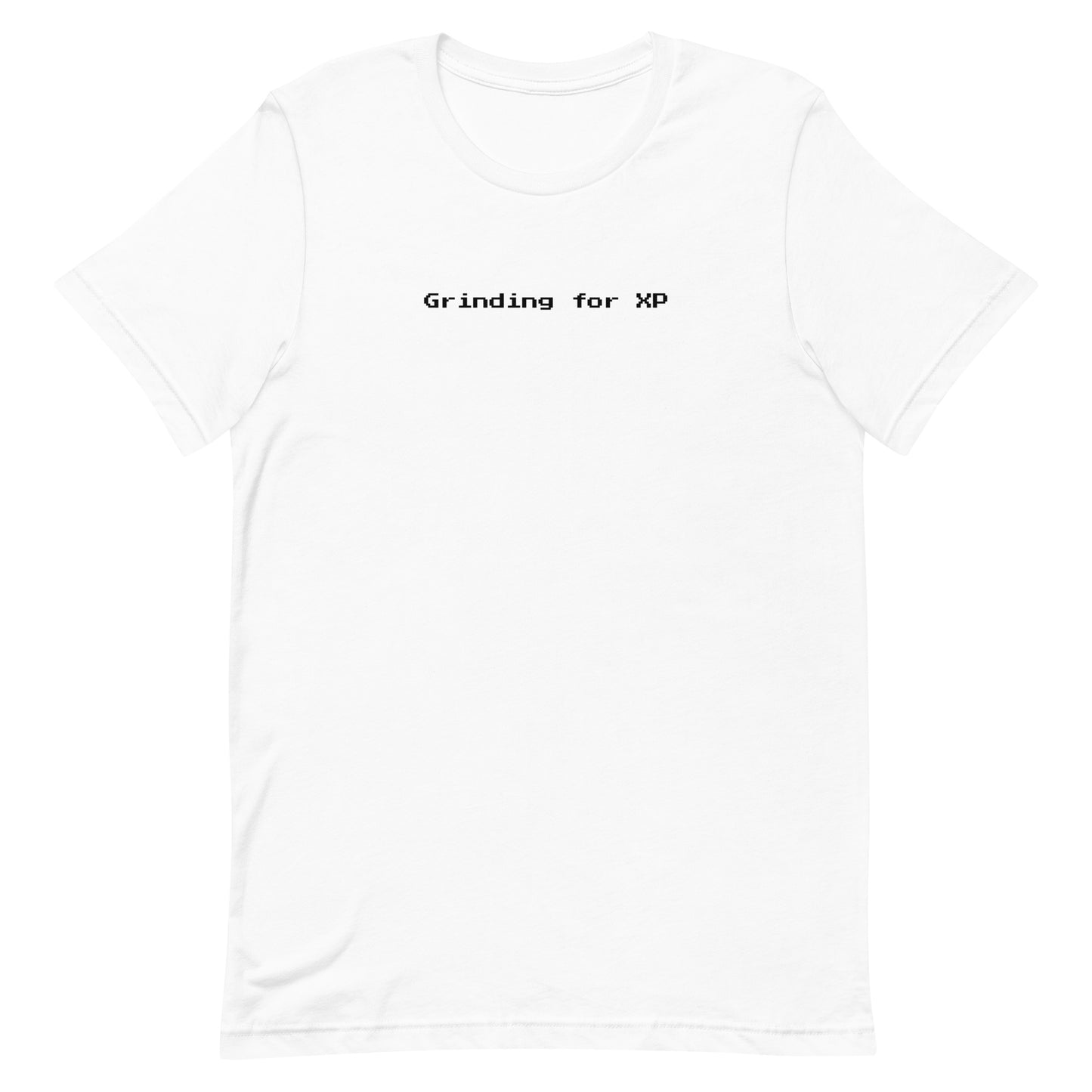 Grinding for XP - T-Shirt (B) - Solid colors